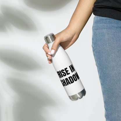 Rise in Shadow/ water bottle