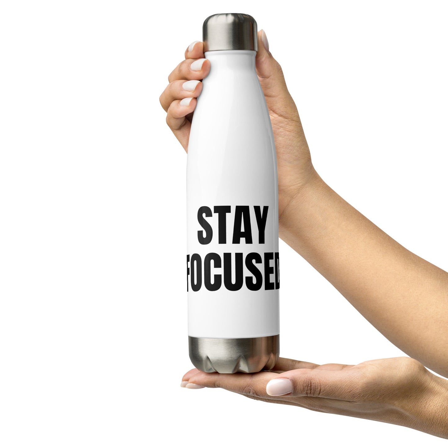 Stay Focused/ water bottle