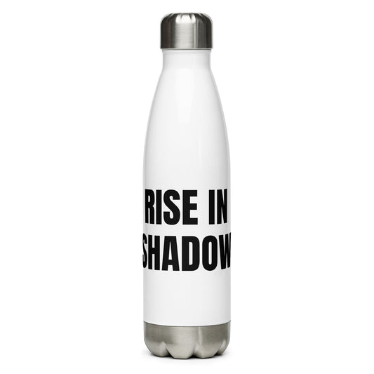 Rise in Shadow/ water bottle