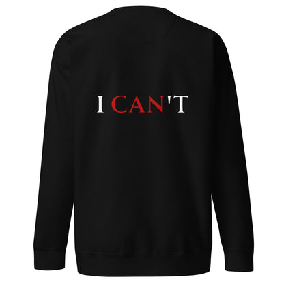 i CAN t/ Sweater