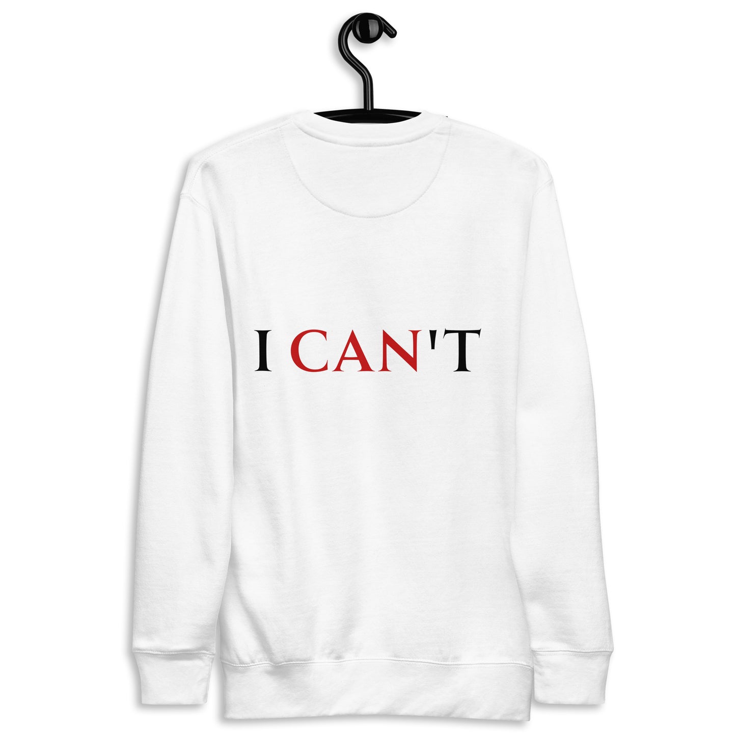 i CAN t/ Sweater