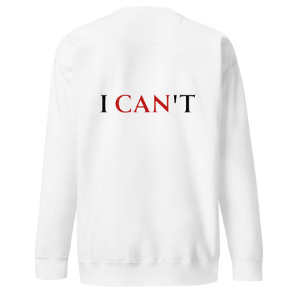 i CAN t/ Sweater