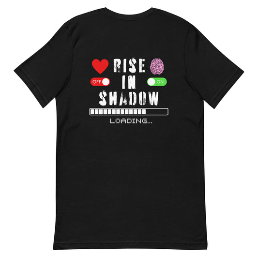 Rise in Shadow 3/T-Shirt