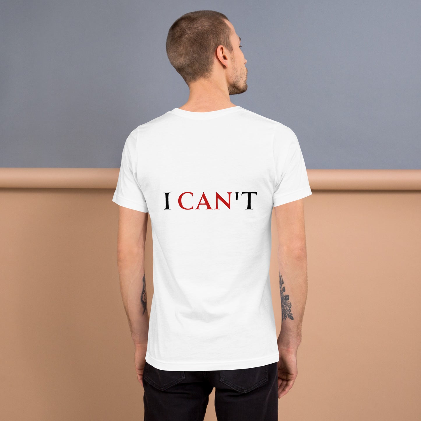 i CANt T-Shirt