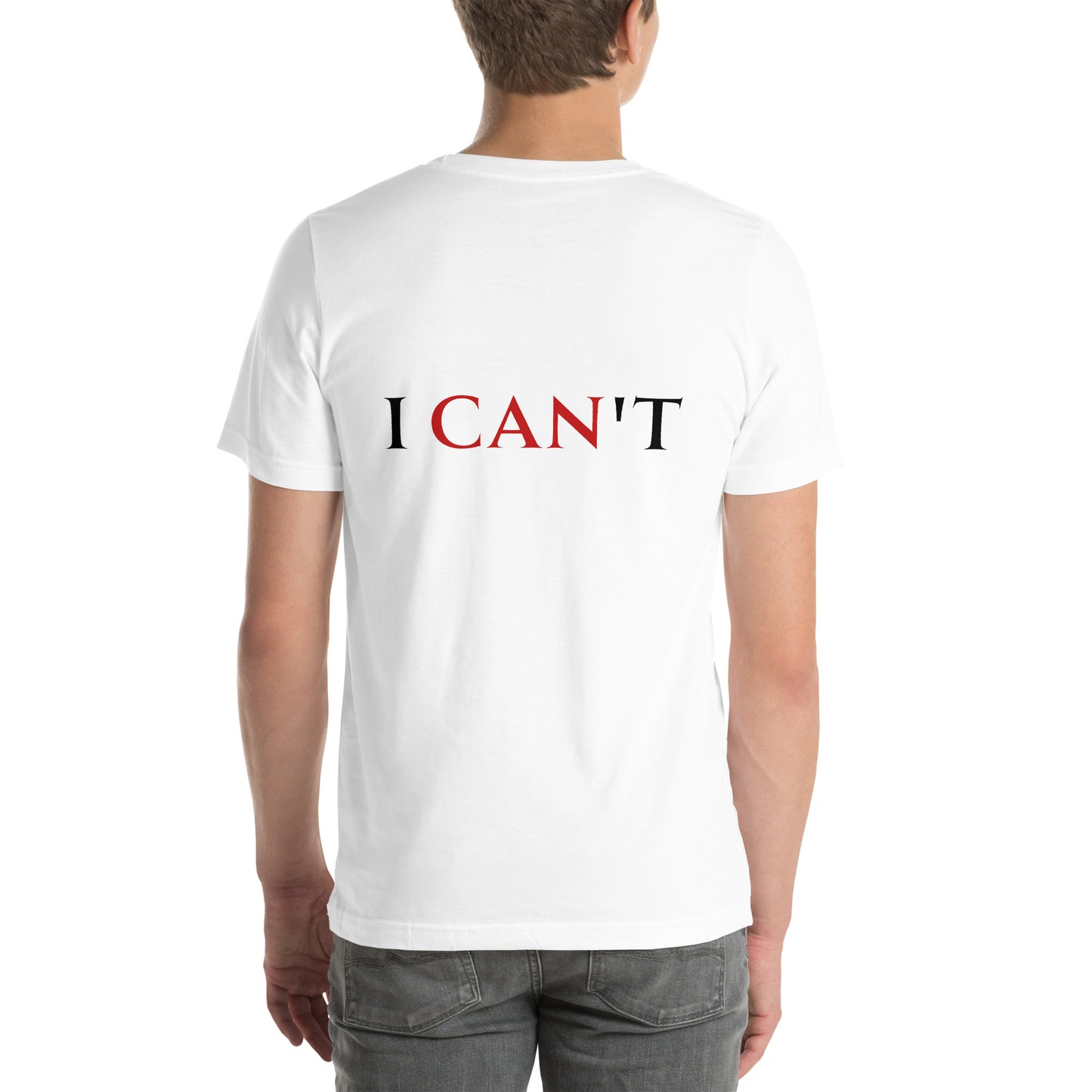 i CANt T-Shirt